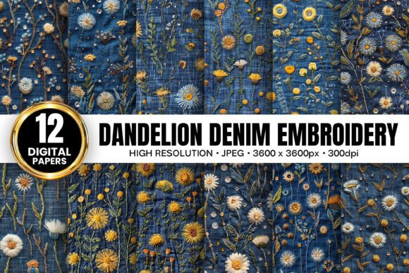 Dandelions Denim EmbroideFlowry Patterns: A Practical Guide to Seamless Digital Textures